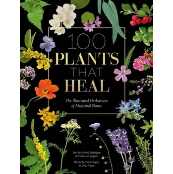 100 Plants that Heal - Couplan, Francois