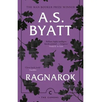 Pohádka Ragnarok - A. S. Byatt