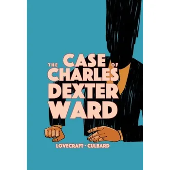 Komiks pro dospělé The Case of Charles Dexter Ward