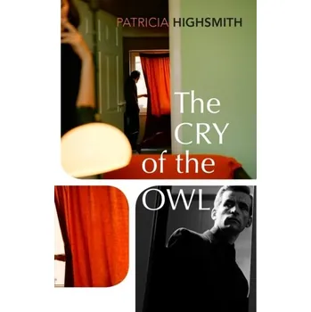 The Cry of the Owl - Patricia Highsmith