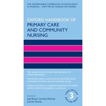 Oxford Handbook of Primary Care and Community Nursing [EN] (2021, Soft, Oxford University Press)