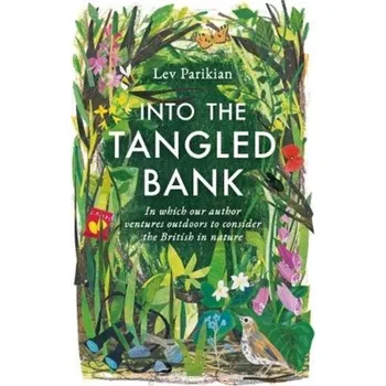 Cestování Into The Tangled Bank - Parikian, Lev [EN] (2021, Měkká, Elliott & Thompson Limited)