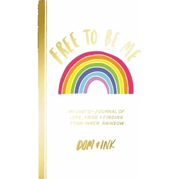 Free To Be Me - Dom&Ink