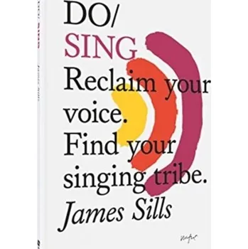 Do Sing - Sills, James R.