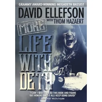 More Life With Deth - Ellefson, David; Hazaert, Thom