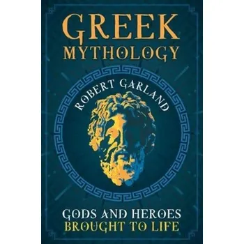 Greek Mythology - Garland, Robert
