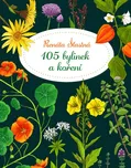 105 bylinek a koření - Renáta Šťastná…