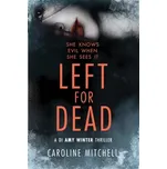 Left For Dead - Mitchell, Caroline