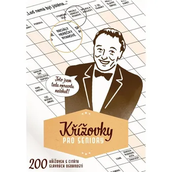 Kniha Recenze Křížovky pro seniory: 200 křížovek s citáty slavných osobností - Naše nakladatelství (2021, brožovaná)