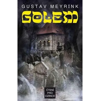 Golem - Gustav Meyrink (2016, brožovaná)