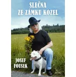 Slečna ze zámku Kozel - Josef Fousek…
