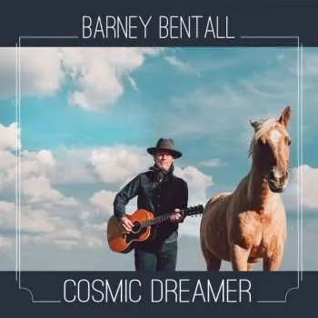 Zahraniční hudba CD Barney Bentall: Cosmic Dreamer 2022
