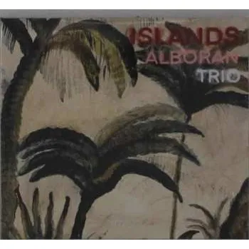 Zahraniční hudba CD Alboran Trio: ISLANDS 2020