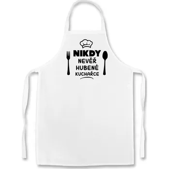 Kuchyňská zástěra Fenomeno Zástěra - Nikdy nevěř hubené kuchařce