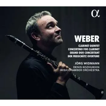 Zahraniční hudba CD Carl Maria von Weber: Clarinet Quintet, Concertino For Clarinet, Grand Duo Concertant; Der Freischütz Overture 2020