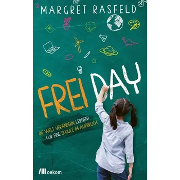 FREI DAY - Rasfeld, Margret