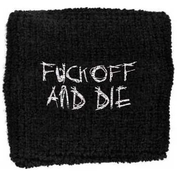 Nášivka Merch Darkthrone: Potítko Fuck Off And Die