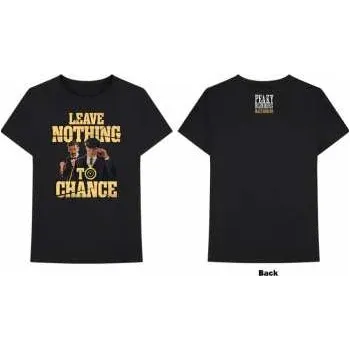 Merch Peaky Blinders: Tričko Leave Nothing To Chance S