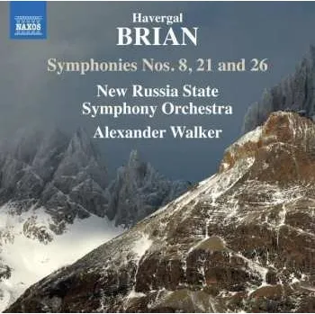 Zahraniční hudba CD Havergal Brian: Symphonies Nos. 8, 21 And 26 2017