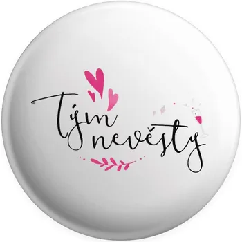 Placka Tým nevěsty - srdíčka a lístečky