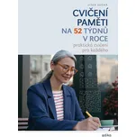 Cvičení paměti na 52 týdnů v roce -…
