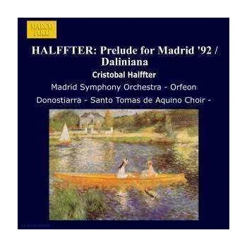 Zahraniční hudba CD Pedro Halffter: Prelude For Madrid '92 • Daliniana • Fantasia On A Sonority Of Handel 1998