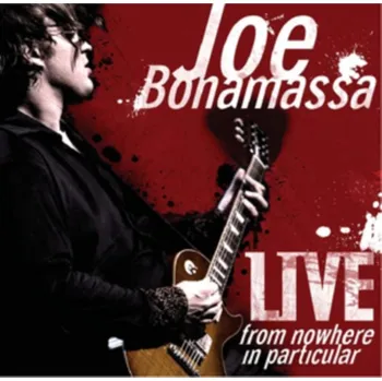Zahraniční hudba Recenze Live From Nowhere In Particular - Joe Bonamassa [2LP]