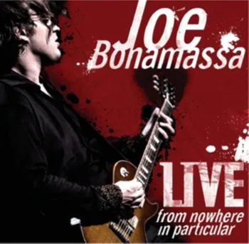 Zahraniční hudba Live From Nowhere In Particular - Joe Bonamassa [2LP]