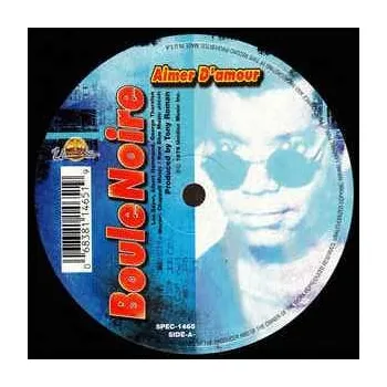 Zahraniční hudba LP Boule Noire: Aimer D'Amour 2011