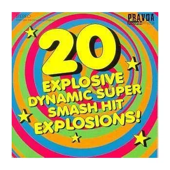 Zahraniční hudba CD Various: 20 Explosive Dynamic Super Smash Hit Explosions! 2020