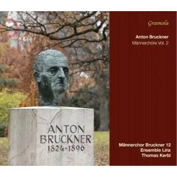 Zahraniční hudba CD Anton Bruckner: Werke Für Männerchor Vol.2 2014