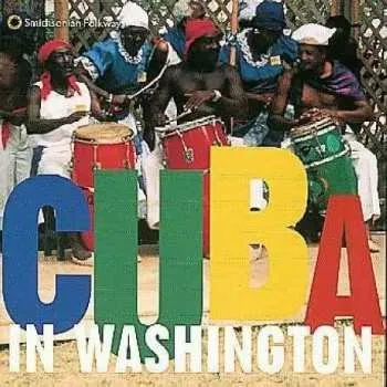 Zahraniční hudba CD Various: Kuba - Cuba In Washington 2005