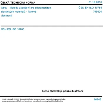 ČSN EN ISO 10765 - Obuv - Metoda zkoušení pro charakterizaci elastických materiálů - Tahové vlastnosti - Tisk