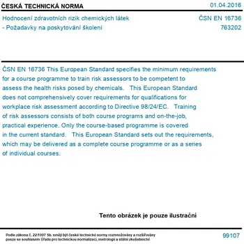 ČSN EN 16736 - Hodnocení zdravotních rizik chemických látek - Požadavky na poskytování školení - Tisk