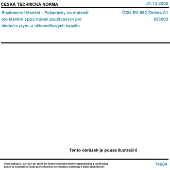 ČSN EN 682 Změna A1 - Elastomerní těsnění - Požadavky na materiál pro těsnění spojů trubek používaných pro dodávku plynu a uhlovodíkových kapalin - Tisk