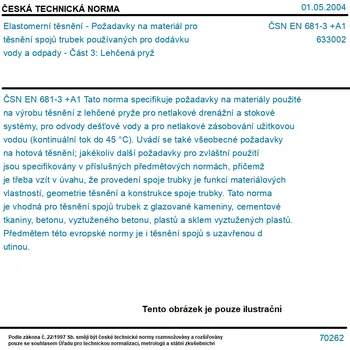 ČSN EN 681-3 +A1 - Elastomerní těsnění - Požadavky na materiál pro těsnění spojů trubek používaných pro dodávku vody a odpady - Část 3: Lehčená pryž - Tisk