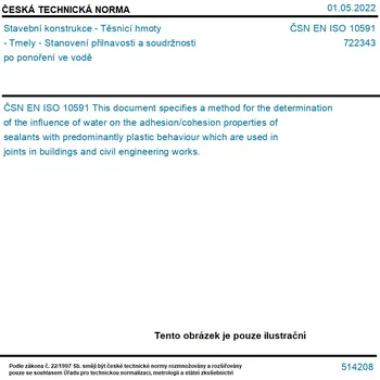ČSN EN ISO 10591 - Stavební konstrukce - Těsnicí hmoty - Tmely - Stanovení přilnavosti a soudržnosti po ponoření ve vodě - Tisk