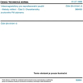 ČSN EN 61041-3 - Videomagnetofony pro neprofesionální použití - Metody měření - Část 3: Charakteristiky zvukového FM záznamu - Tisk