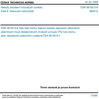 ČSN 56 0512-6 - Metody zkoušení mlýnských výrobků. Část 6: Stanovení očkovitosti - Tisk