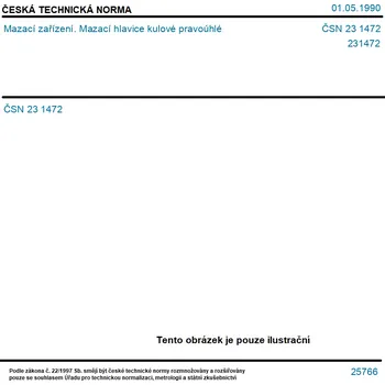 ČSN 23 1472 - Mazací zařízení. Mazací hlavice kulové pravoúhlé - Tisk