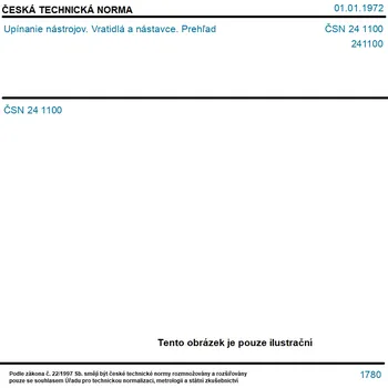 ČSN 24 1100 - Upínanie nástrojov. Vratidlá a nástavce. Prehľad - Tisk
