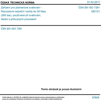Příslušenství ke svářečce ČSN EN ISO 7291 - Zařízení pro plamenové svařování - Rozvodové redukční ventily do 30 Mpa (300 bar), používané při svařování, řezání a příbuzných procesech - Tisk