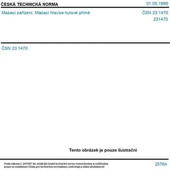 ČSN 23 1470 - Mazací zařízení. Mazací hlavice kulové přímé - Tisk