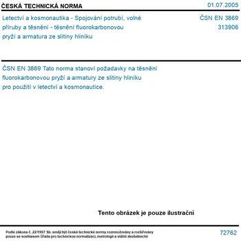 ČSN EN 3869 - Letectví a kosmonautika - Spojování potrubí, volné příruby a těsnění - těsnění fluorokarbonovou pryží a armatura ze slitiny hliníku - Tisk