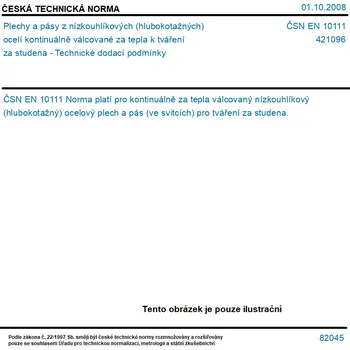 ČSN EN 10111 - Plechy a pásy z nízkouhlíkových (hlubokotažných) ocelí kontinuálně válcované za tepla k tváření za studena - Technické dodací podmínky - Tisk