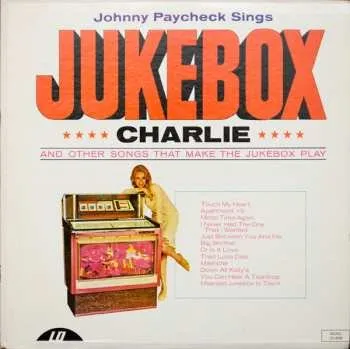Zahraniční hudba LP Johnny Paycheck: Jukebox Charlie 2017 Black Label Vinyl