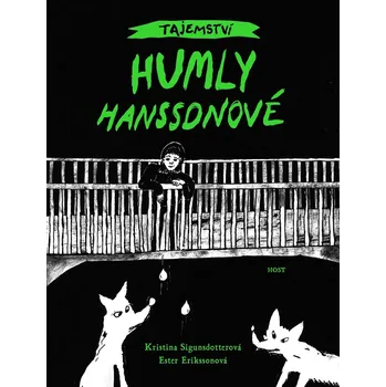 Tajemství Humly Hanssonové - Kristina Sigunsdotterová