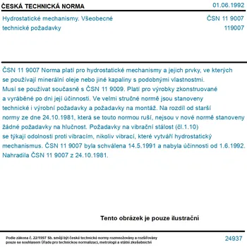 ČSN 11 9007 - Hydrostatické mechanismy. Všeobecné technické požadavky - Tisk