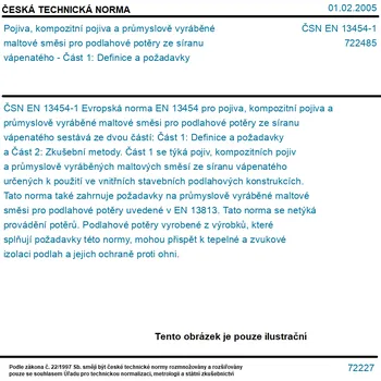 ČSN EN 13454-1 - Pojiva, kompozitní pojiva a průmyslově vyráběné maltové směsi pro podlahové potěry ze síranu vápenatého - Část 1: Definice a požadavky - Tisk
