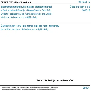 Sada nářadí ČSN EN 62841-2-9 - Elektromechanické ruční nářadí, přenosné nářadí a žací a zahradní stroje - Bezpečnost - Část 2-9: Zvláštní požadavky na ruční závitořezy pro vnitřní závity a závitořezy pro vnější závity - Tisk
